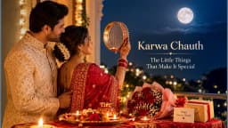 Karwa Chauth: The Little Things That Make It Special