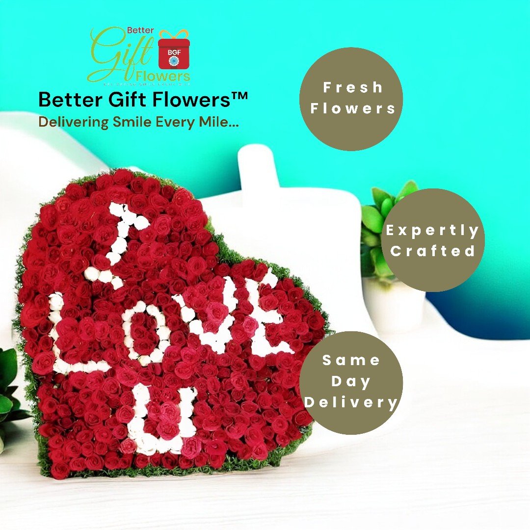 Expertly crafted heart-shaped rose bouquet with "I Love U" text, same-day delivery by Better Gift Flowers.